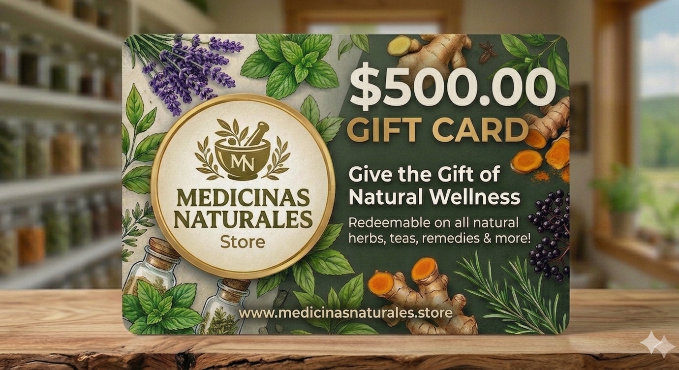Medicinas Naturales Store Digital Gift Card – ($10 - $500)