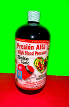 Load image into Gallery viewer, Presión Alta High Blood Pressure Tónico 32 oz Tonic
